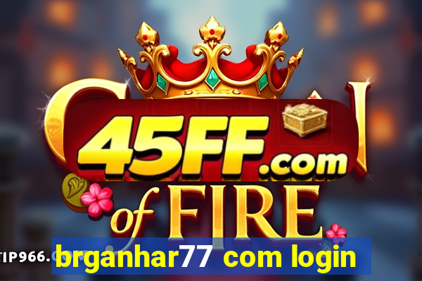brganhar77 com login